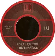 The Spaniels - Baby It's You / Stormy Weather