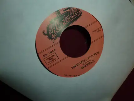 The Spaniels - Since I Fell For You