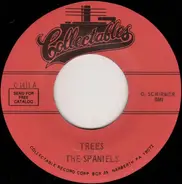 The Spaniels - Trees / 100 Years From Today