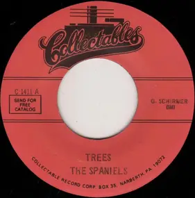 The Spaniels - Trees / 100 Years From Today