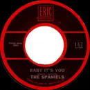 7inch Vinyl Single - The Spaniels - Baby It's You / Stormy Weather