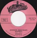 7inch Vinyl Single - The Spaniels - Goodnite, Sweetheart, Goodnite / You Don't Move Me