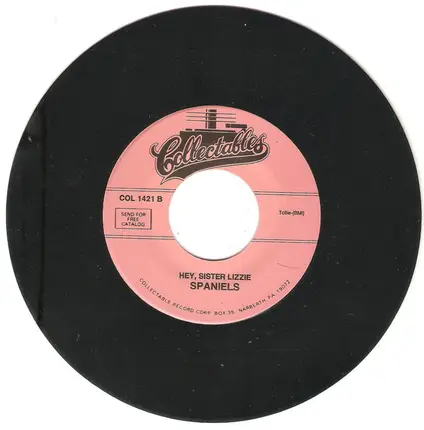The Spaniels - You Painted Pictures / Hey Sister Lizzie