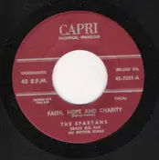 The Spartans - Faith, Hope And Charity