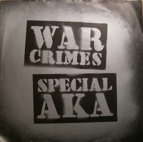 The Special AKA - War Crimes