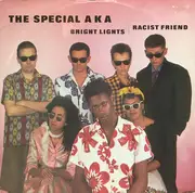 12inch Vinyl Single - The Special AKA - Racist Friend / Bright Lights