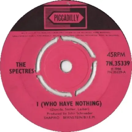 The Spectres - I (Who Have Nothing) / Neighbour, Neighbour