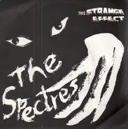 The Spectres - This Strange Effect