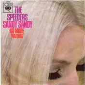 The Speeders - Sandy Sandy / No More Waiting
