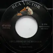 The Speer Family - I'm Climbing Up The Mountain / I Saw A Man