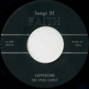 The Speer Family - Suppertime / Born Again