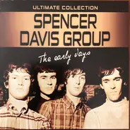 The Spencer Davis Group , Traffic , The Anglos - Ultimate Collection - The Early Days