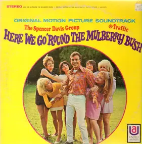 The Spencer Davis Group - Here We Go 'Round the Mulberry Bush