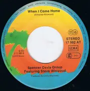 7inch Vinyl Single - The Spencer Davis Group Featuring Steve Winwood - I'm A Man / When I Come Home
