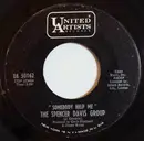 7inch Vinyl Single - The Spencer Davis Group - Somebody Help Me / On The Green Light