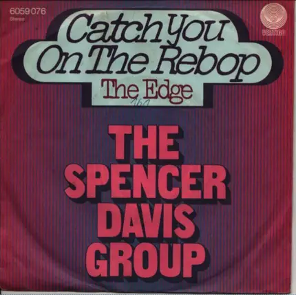 The Spencer Davis Group - Catch You On The Rebop