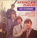 CD - The Spencer Davis Group - Keep On Running