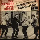 7inch Vinyl Single - The Spencer Davis Group - Keep On Running