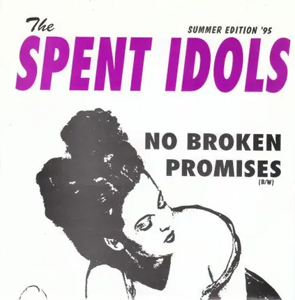 The Spent Idols - Oh No, (Here We Go Again!)