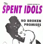 The Spent Idols - Oh No, (Here We Go Again!)