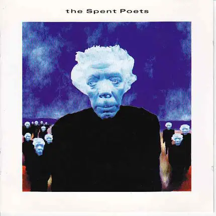 The Spent Poets - The Spent Poets