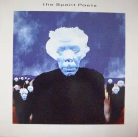 The Spent Poets - The Spent Poets