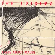 The Spiderz - Tales About Males