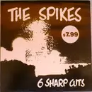 12inch Vinyl Single - The Spikes - 6 Sharp Cuts