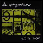 The Spiny Anteaters - All Is Well
