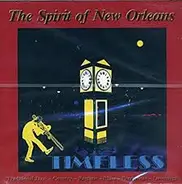 The Spirit Of New Orleans - Timeless