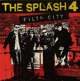 The Splash Four - Filth City