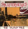LP - The Splatterheads - The Filthy Mile - poster