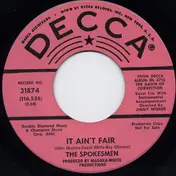 The Spokesmen - It Ain't Fair / Have Courage, Be Careful