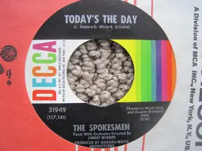 The Spokesmen - Today's The Day