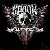The Spook - LET THERE BE DARK