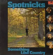 LP - The Spotnicks - Something Like Country
