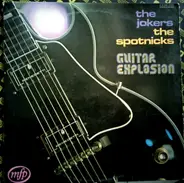 The Spotnicks / The Jokers - Guitar Explosion