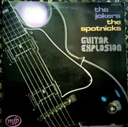 The Spotnicks / The Jokers - Guitar Explosion