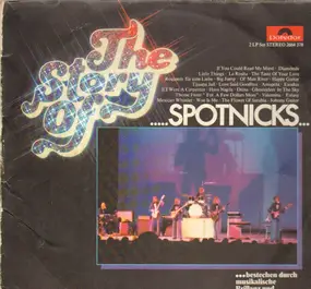 The Spotnicks - The Story Of The Spotnicks