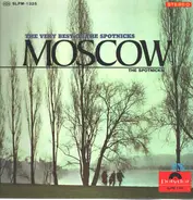 The Spotnicks - Moscow / The Very Best Of The Spotnicks