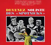 CD - The Spotnicks - Devenez Soliste Des «Spotnicks» - Digipak