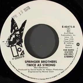The Springer Brothers - Twice As Strong