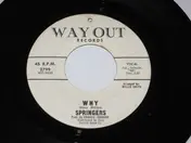 The Springers - Why / Last Heartbreak