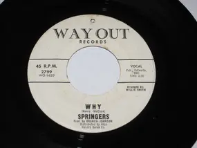 The Springers - Why / Last Heartbreak