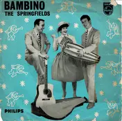 The Springfields - Bambino