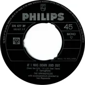 The Springfields - If I Was Down And Out