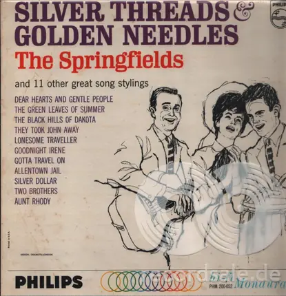 The Springfields - Silver Threads & Golden Needles