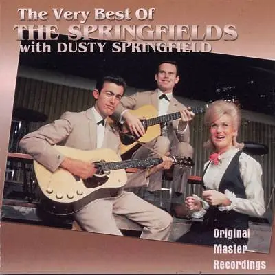 The Springfields - The Very Best Of The Springfields