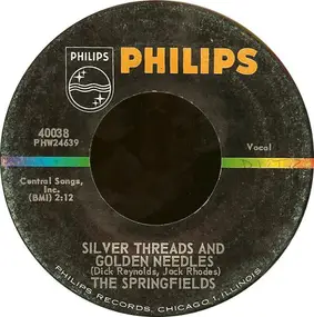 The Springfields - Silver Threads And Golden Needles