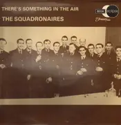 LP - The Squadronaires - There's Something In The Air - Mono